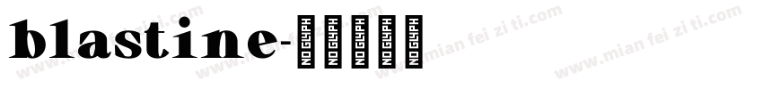 blastine字体转换