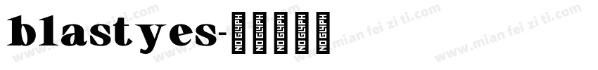 blastyes字体转换