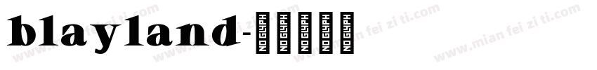 blayland字体转换
