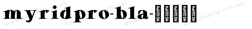 myridpro-bla字体转换