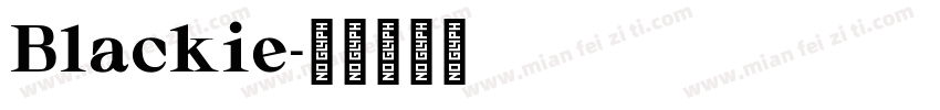 Blackie字体转换