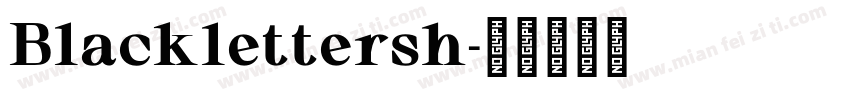 Blacklettersh字体转换