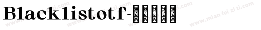 Blacklistotf字体转换