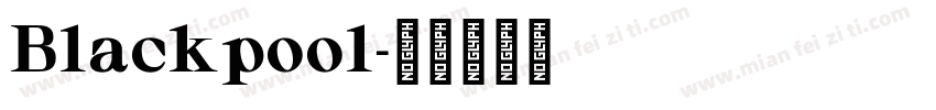 Blackpool字体转换