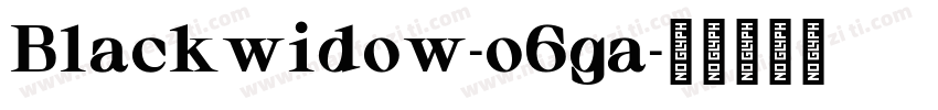 Blackwidow-o6ga字体转换