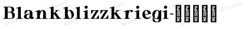 Blankblizzkriegi字体转换