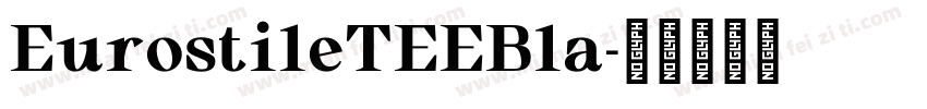 EurostileTEEBla字体转换