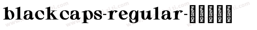 blackcaps-regular字体转换
