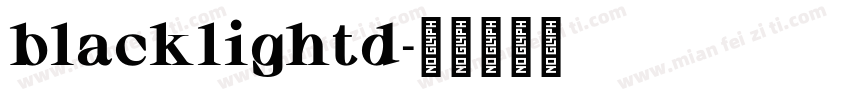 blacklightd字体转换