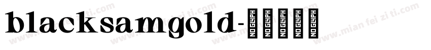 blacksamgold字体转换