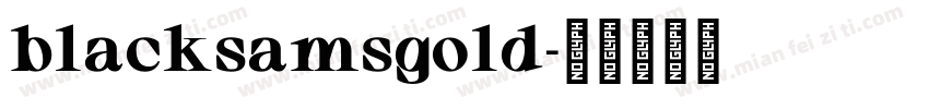 blacksamsgold字体转换