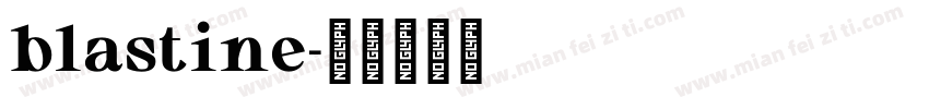 blastine字体转换