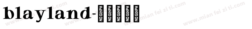 blayland字体转换
