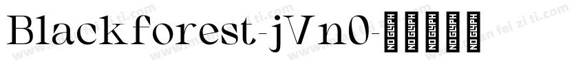 Blackforest-jVn0字体转换