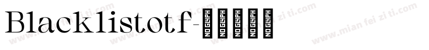 Blacklistotf字体转换