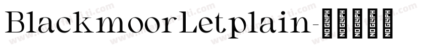 BlackmoorLetplain字体转换