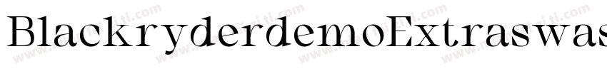 BlackryderdemoExtraswash-VG4lx字体转换