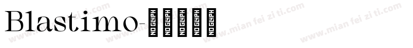 Blastimo字体转换