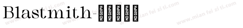 Blastmith字体转换