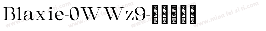 Blaxie-0WWz9字体转换