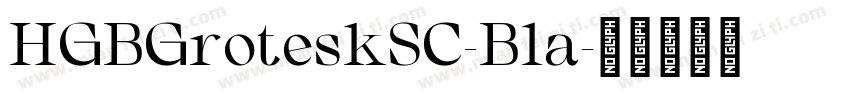 HGBGroteskSC-Bla字体转换