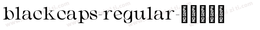 blackcaps-regular字体转换