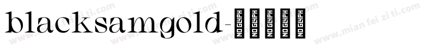 blacksamgold字体转换