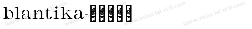 blantika字体转换