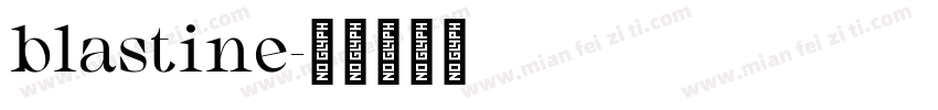 blastine字体转换