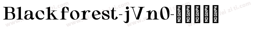 Blackforest-jVn0字体转换