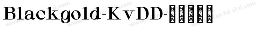Blackgold-KvDD字体转换