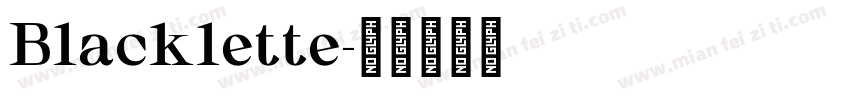 Blacklette字体转换