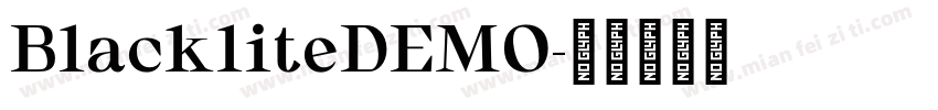BlackliteDEMO字体转换