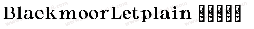 BlackmoorLetplain字体转换