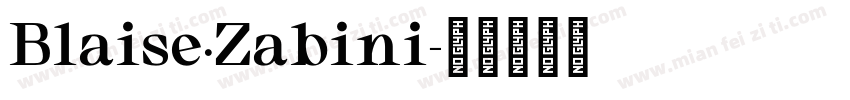 Blaise·Zabini字体转换