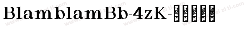 BlamblamBb-4zK字体转换