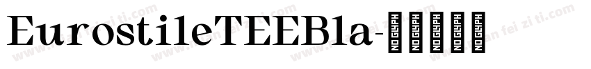 EurostileTEEBla字体转换