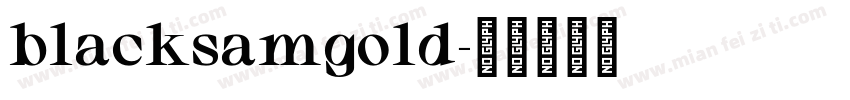 blacksamgold字体转换