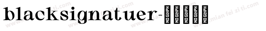 blacksignatuer字体转换