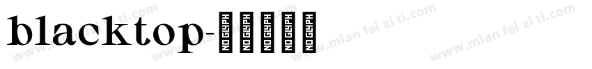 blacktop字体转换