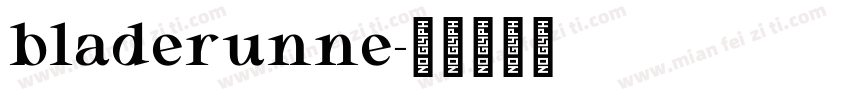 bladerunne字体转换