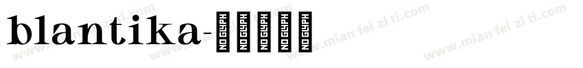 blantika字体转换