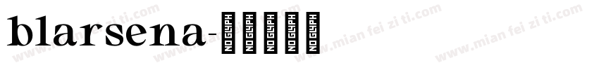 blarsena字体转换