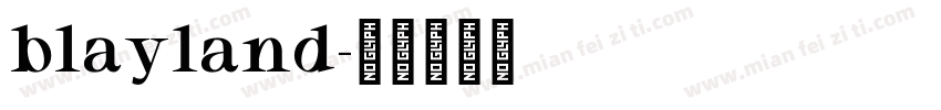 blayland字体转换