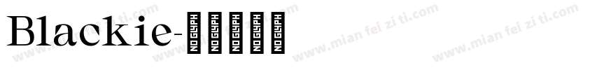 Blackie字体转换