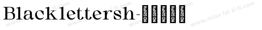 Blacklettersh字体转换