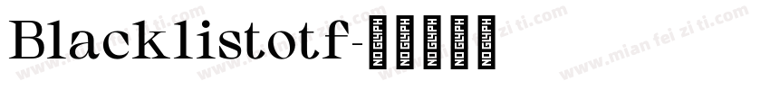 Blacklistotf字体转换