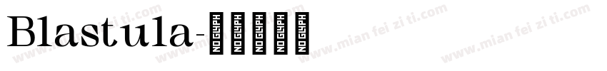 Blastula字体转换