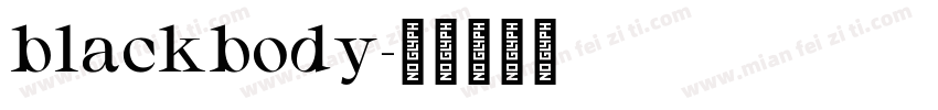 blackbody字体转换