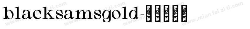 blacksamsgold字体转换